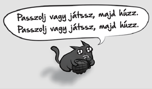 Passzolj vagy játssz, majd húzz, cica rajz bombával