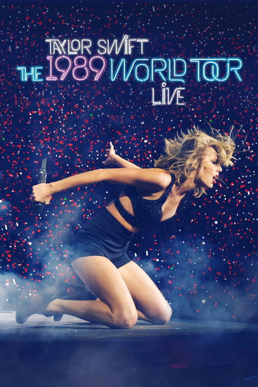 A 'The 1989 World Tour Live' című koncertfilm posztere
