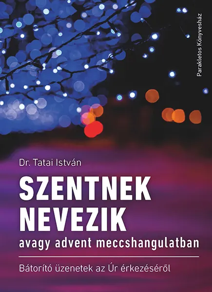Szentnek Nevezik című könyv borítója